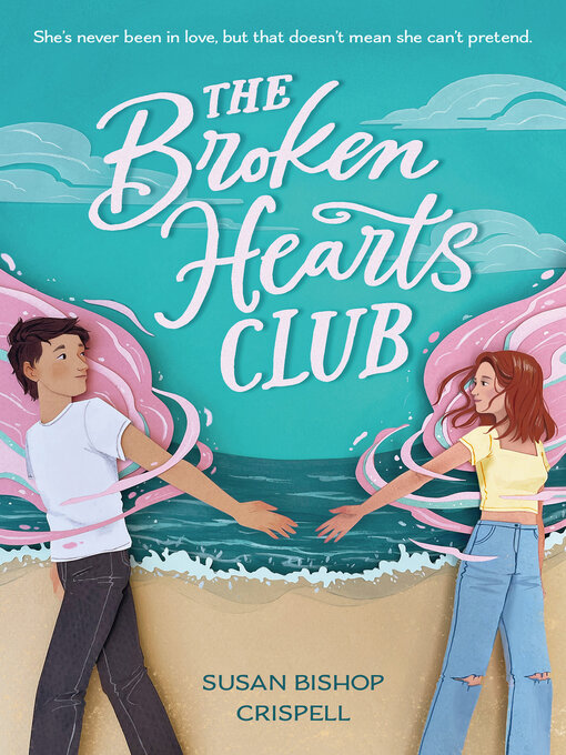 Title details for The Broken Hearts Club by Susan Bishop Crispell - Available